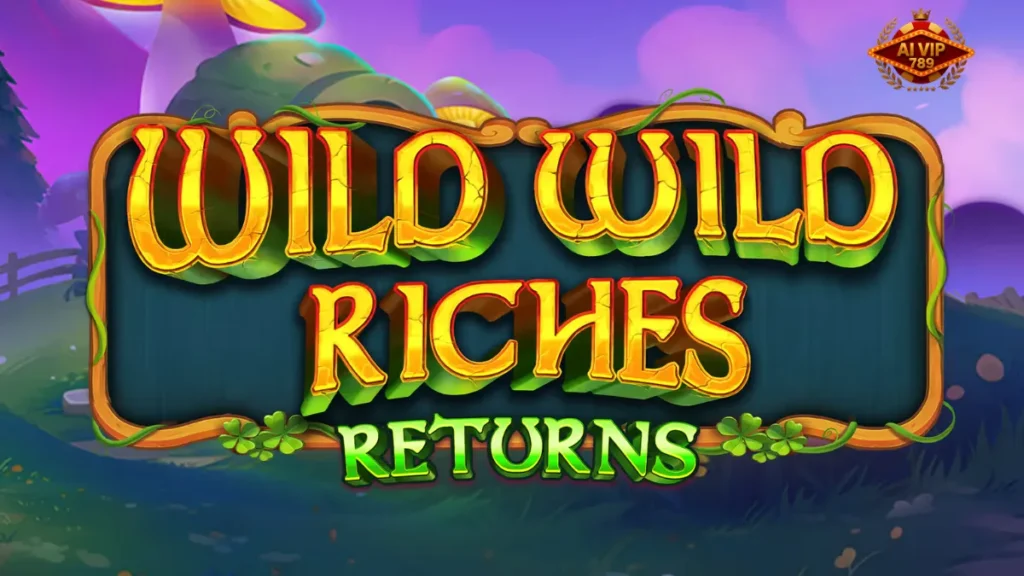 รีวิวเกม Wild Wild Riches Returns